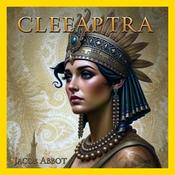 Podcast Cleopatra by Jacob Abbott
