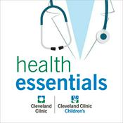 Podcast Cleveland Clinic Health Essentials Podcast