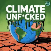 Podcast Climate Unf*cked