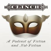 Podcast Clinch: A Podcast of Fiction and Not-Fiction