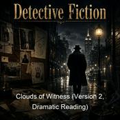 Podcast Clouds of Witness (Version 2, Dramatic Reading)