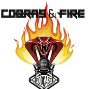 Podcast Cobras & Fire: Comedy / Rock Talk Show