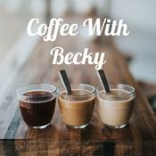 Podcast Coffee With Becky