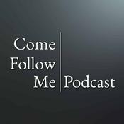 Podcast Come Follow Me | Podcast
