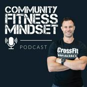 Podcast Community, Fitness, Mindset by CrossFit Mooloolaba