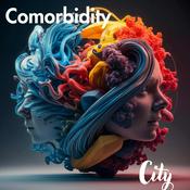 Podcast Comorbidity City