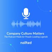 Podcast Company Culture Matters, by Nailted