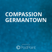 Podcast Compassion Germantown