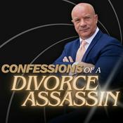 Podcast Confessions of a Divorce Assassin