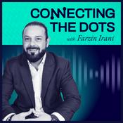 Podcast Connecting the Dots w/ Farzin Irani