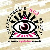Podcast Conspiracies and Stuff