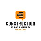 Podcast Construction Brothers