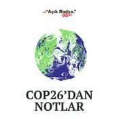 Podcast COP26'dan Notlar