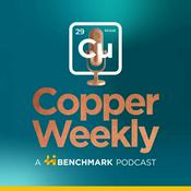 Podcast Copper Weekly