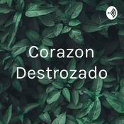 Podcast Corazon Destrozado