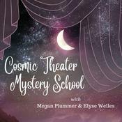 Podcast Cosmic Theater Mystery School