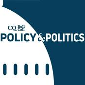 Podcast CQ Roll Call Policy and Politics