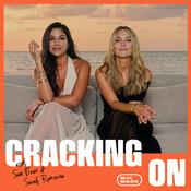 Podcast Cracking On with Sam Frost and Sarah Roberts