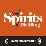 Podcast Craft Spirits & Distilling Podcast