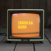 Podcast Crash and Burn