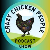 Podcast Crazy Chicken People