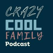 Podcast Crazy Cool Family
