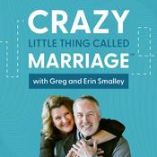 Podcast Crazy Little Thing Called Marriage