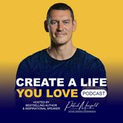 Podcast Create A Life You Love Podcast