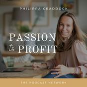 Podcast PASSION to PROFIT