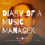 Podcast Creative DLC: Diary Of A Music Manager