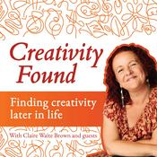 Podcast Creativity Found: finding creativity later in life