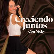 Podcast Creciendo juntos con Nicky