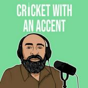 Podcast Cricket with an Accent Podcast