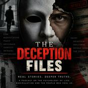 Podcast The Deception Files