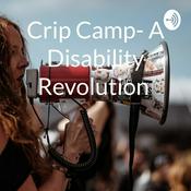 Podcast Crip Camp- A Disability Revolution