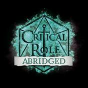 Podcast Critical Role Abridged