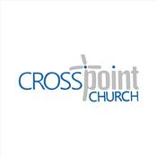 Podcast Crosspoint Church with Pastor Michael Marks