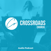Podcast Crossroads Church Podcast