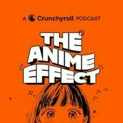 Podcast The Anime Effect