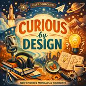 Podcast Curious by Design