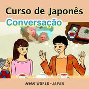 Podcast Curso de Japonês: Lições de conversação | NHK WORLD-JAPAN