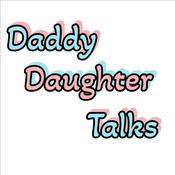 Podcast Daddy Daughter Talks
