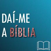 Podcast Daí-me a Bíblia