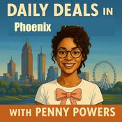 Podcast Daily Deals in Phoenix, AZ with Penny Powers
