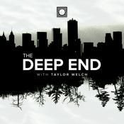 Podcast The Deep End w/Taylor Welch