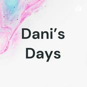 Podcast Dani’s Days