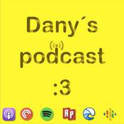 Podcast Dany's Podcast :3