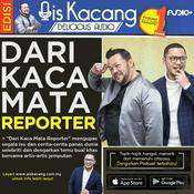 Podcast Dari Kaca Mata Reporter