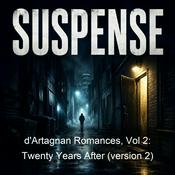 Podcast d'Artagnan Romances, Vol 2: Twenty Years After (version 2)