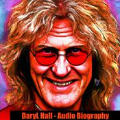 Podcast DaryL Hall - Audio Biography